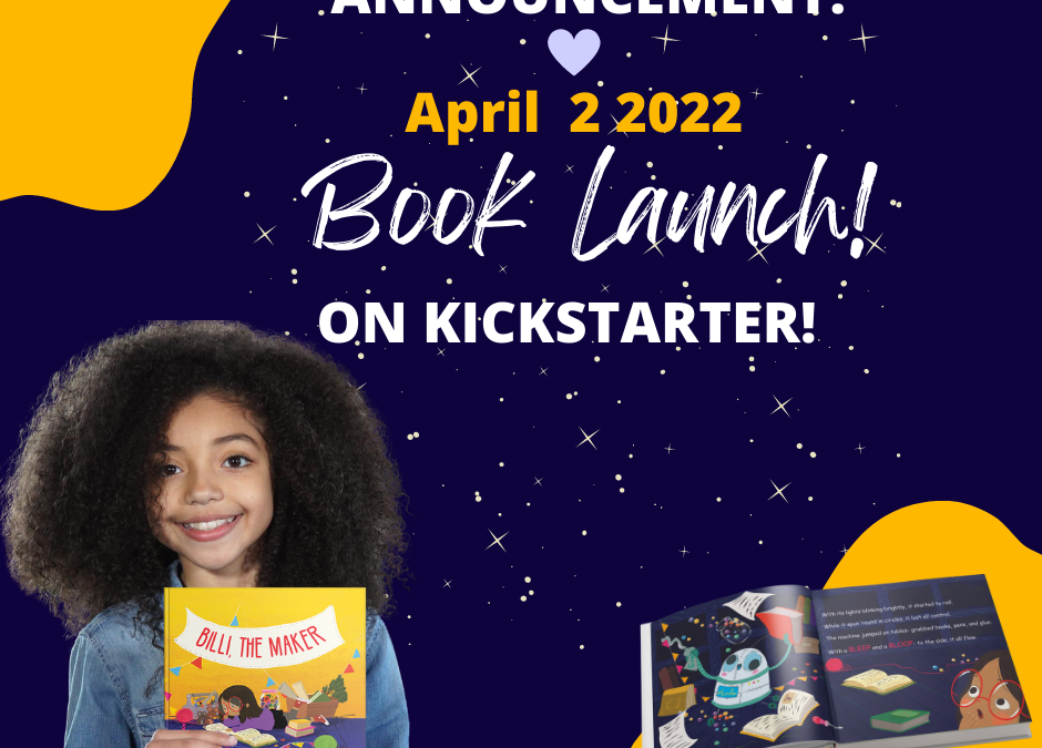 Billi the Maker Book Launch on Kickstarter!